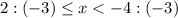 2:(-3)\leq x