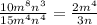 \frac{10m^{8}n^{3}}{15m^4 n^4 } = \frac{2m^4}{3n}