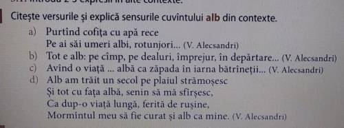 Citeşte versurile şi explica sensurile cuvaîtului alb din contexte