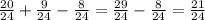 \frac{20}{24} + \frac{9}{24} - \frac{8}{24} = \frac{29}{24} - \frac{8}{24} = \frac{21}{24}