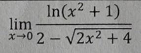 вычислить предел lim(x стремится к 0) = (ln (x^2 + 1)) / (2 - (2 * x^2 + 4)^0.5)