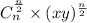 C_{n}^{\frac {n}{2}} \times ({x} {y})^{ \frac{n}{2} }