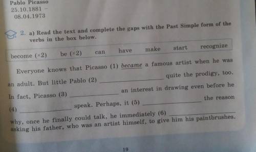 2. a) Read the text and complete the gaps with the Past Simple form of the verbs in the box below. b