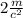 2 \frac{m}{c {}^{2} }