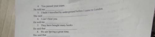 4. Change this direct speech into reported speech.