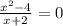 \frac{ {x}^{2} - 4}{x + 2} = 0