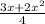 \frac{3x+2x^{2} }{4}