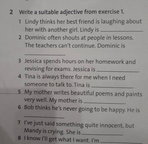 5 2 Write a suitable adjective from exercise 1. 1 Lindy thinks her best friend is laughing about her