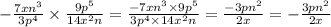 - \frac{7xn {}^{3} }{3p {}^{4} } \times \frac{9p {}^{5} }{14x {}^{2}n } = \frac{-7xn^{3}\times 9p^{5}}{3p^{4}\times 14x^{2}n} =\frac{-3pn^{2}}{2x} =-\frac{3pn^{2}}{2x}