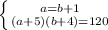 \left \{ {{a=b+1} \atop {(a+5)(b+4)=120}} \right.