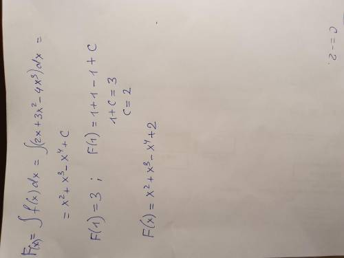 Знайти первісну функції, що проходить через точку f(x)=2x+3x2-4x3 ; M(1;3)