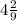 4 \frac{2}{9}