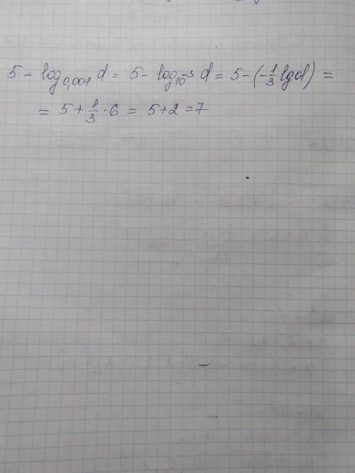 Вычислите значение выражения. 5-log0,001 d ,если lg d = 6.