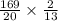 \frac{169}{20} \times \frac{2}{13}