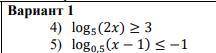 Решите неравенства log5(2x)=>3 log0,5(x-1)<=-1