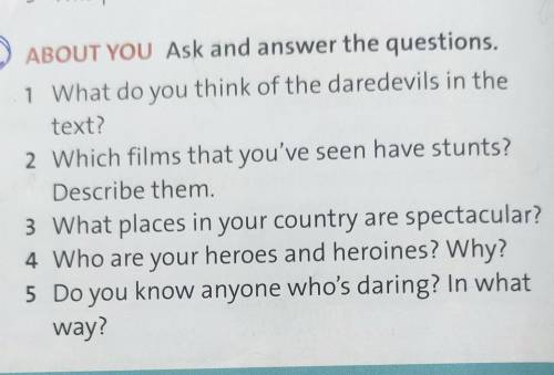 ABOUT YOU Ask and answer the questions, 1 What do you think of the daredevils in the text? 2 Which f