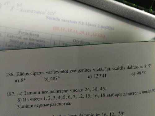 Какие цифры надо поставить вместо звёздочек чтобы это число делилось на 3 и 9 ( задание 186.