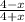 \frac{4-x}{4+x}