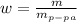 w = \frac{m}{m_{p-pa}}