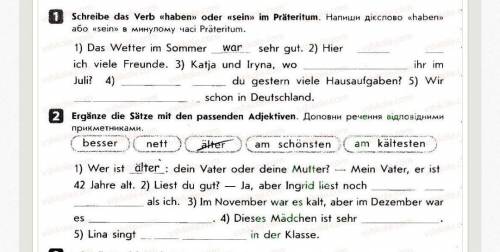 2 Ergänze die sätze mit den passenden Adjektiven. Доповни речення відповідними прикметниками. besser