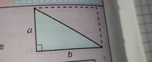 Обоснуйте формулу площади прямоугольного треугольника на рисунке В тетрадь сделайтеКто сможет сделае