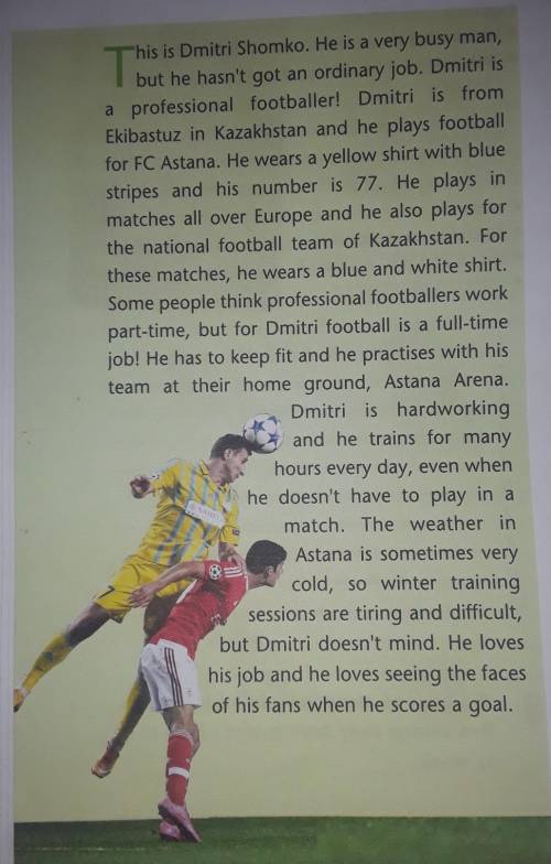 Read the text and mark the sentences T (true), F (false) or D (doesn't say). 1 Dmitri plays football