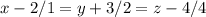 x-2/1=y+3/2=z-4/4