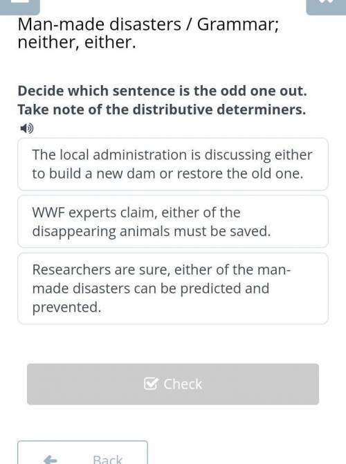 Decide which sentence is the odd one out. Take note of the distributive determiners. The local admin