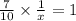 \frac{7}{10} \times \frac{1}{x} = 1