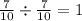 \frac{7}{10} \div \frac{7}{10} = 1