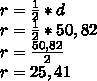 Определи радиус окружности, если её диаметр равен 50,82 дм. r= (дм)