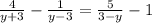 \frac{4}{y + 3} - \frac{1}{y - 3} = \frac{5}{3 - y} - 1