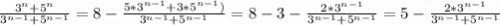 \frac{3^n + 5^n}{3^{n-1} + 5^{n-1} } = 8 - \frac{5*3^{n-1} + 3*5^{n-1})}{3^{n-1} + 5^{n-1}} = 8 - 3 -\frac{2*3^{n-1}}{3^{n-1} + 5^{n-1}} = 5 - \frac{2*3^{n-1}}{3^{n-1} + 5^{n-1}}