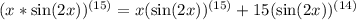 (x*\sin(2x))^{(15)}=x(\sin(2x))^{(15)}+15(\sin(2x))^{(14)}