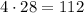 4 \cdot 28=112