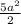 \frac{5a^{2} }{2}