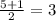 \frac{5 + 1}{2} = 3