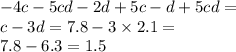 - 4c - 5cd - 2d + 5c - d + 5cd = \\ c - 3d = 7.8 - 3 \times 2.1 = \\ 7.8 - 6.3 = 1.5