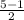 \frac{5-1}{2}