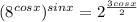 (8^{cos x})^{sin x} = 2^{\frac{3cos x}{2}}