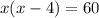 x(x-4)=60