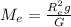 M_{e}=\frac{R_{e}^{2}g}{G}