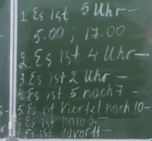 Задание по немецкому, нужно написать время. Всего 9 заданий, первый - пример