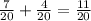 \frac{7}{20} + \frac{4}{20} = \frac{11}{20}