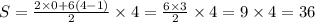 S = \frac{2 \times 0 + 6(4 - 1)}{2} \times 4 = \frac{6 \times 3}{2} \times 4 = 9 \times 4 = 36