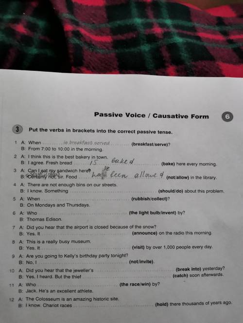 Put the verbs in brackets into the correct passive tense