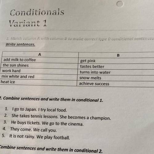 4. . 1 Conditionals Variant 1 a T 1. Match column A with column B to make correct type o conditional