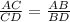 \frac{AC}{CD}=\frac{AB}{BD}