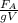 \frac{F_{A} }{gV}