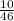 \frac{10}{46}